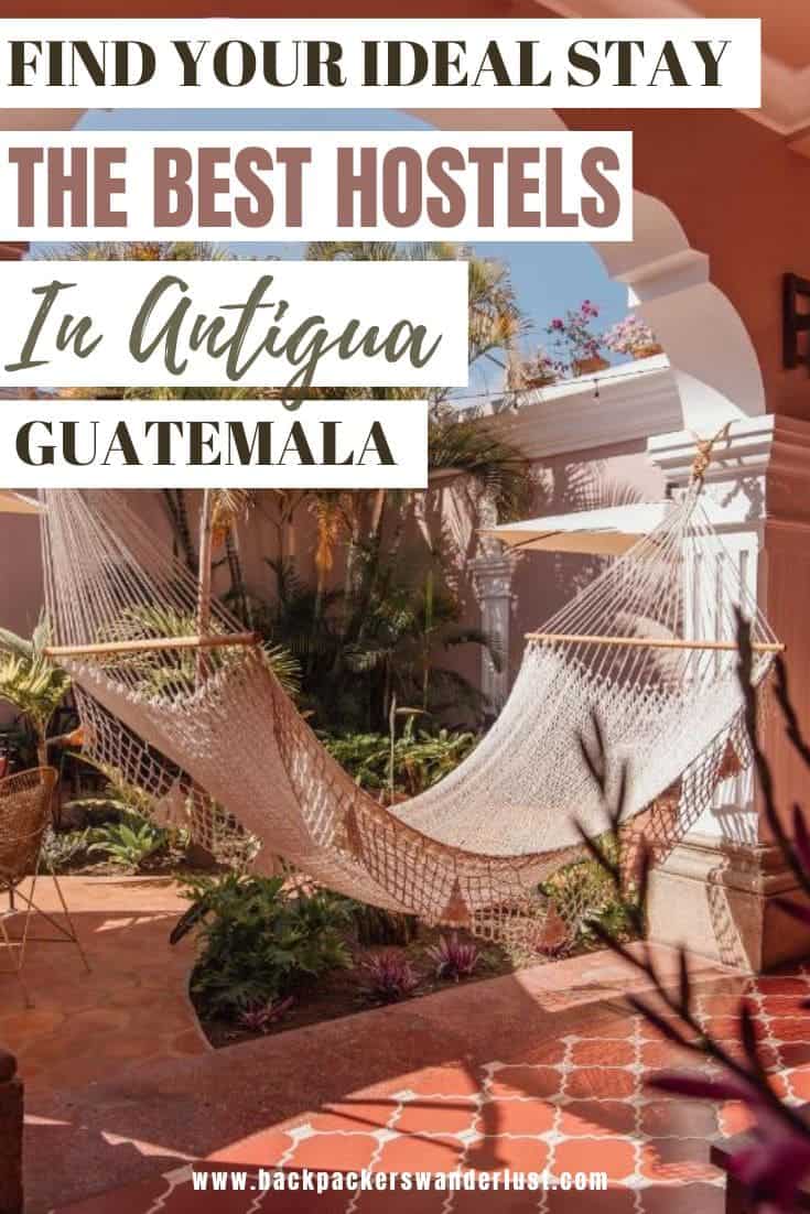Best Hostels In Antigua, Guatemala: Best Stays In 2025 43 Come check out the best hostels in Antigua Guatemala for the ultimate stay. Being a popular tourist destination there is a crazy amount of hostels to choose from. Though how do you know which one is going to be best for you? Well no worries, I have compared the price, facilities, amenities, and location- so come find out the best hostels in Antigua!