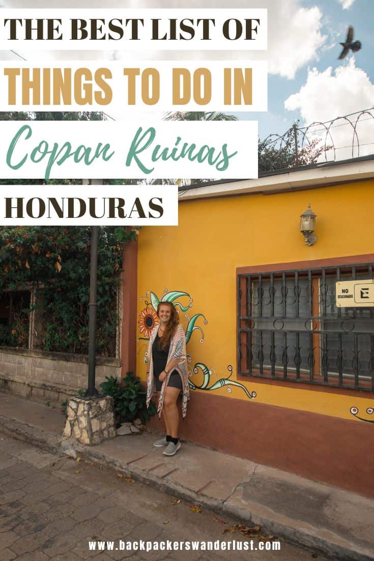 The 24 Best Things To Do In Copan Ruinas: From Ruins, Hot Springs, Food & More 37 If you are visiting Copan Ruinas, there may seem like there are only a few attractions and activities to do in this quaint town. Though I am here to tell you there is a whole lot more than that with this list of the 24 best things to do in Copan Ruinas.