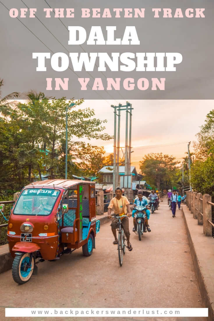 Exploring Dala Township, Yangon, Myanmar 14 Exploring Dala Township in Yangon, Myanmar. Across the Yangon River is an interesting township, completely opposite from the city life. Check out my experiences taking a tuktuk tour of Dala Township. Find out how to get to Dala, the costs of a tour, scams and what there is to see in Dala. It is the perfect opportunity to explore further afield in Yangon.