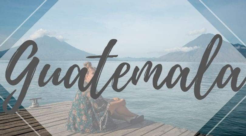 destination box for guatemala backpackers wanderlust