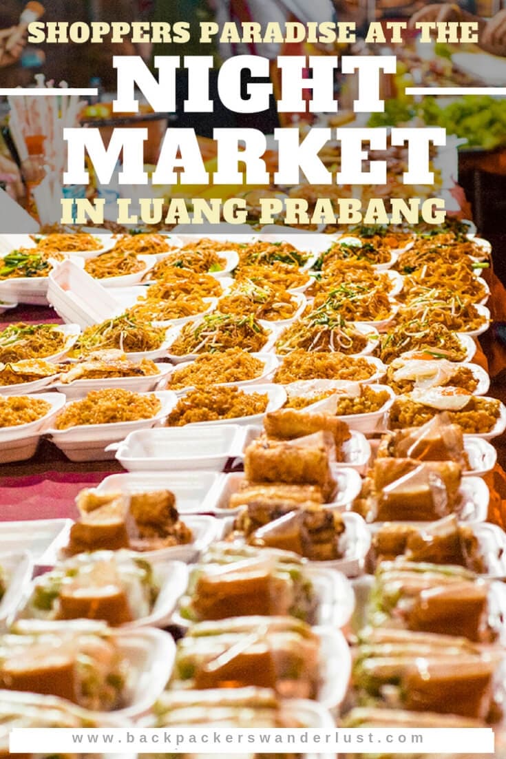 Wanting to visit the Luang Prabang Night Market? Find out absolutely everything you need to know such as where it is located, times, what you can buy, prices and more!