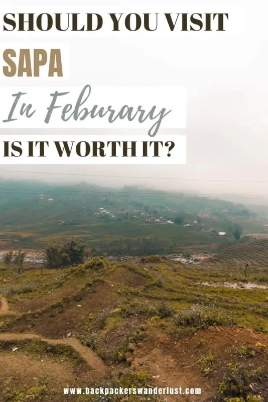 Find out what Sapa in Vietnam is like and my experience hiking in February. Learn about how to get there, what to do, homestays, and more in this Sapa in February guide!